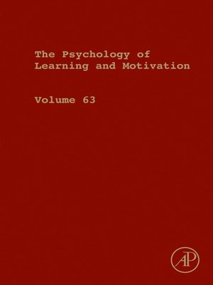 cover image of Psychology of Learning and Motivation, Volume 63